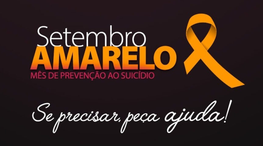 Setembro Amarelo lança campanha Se precisar peça ajuda