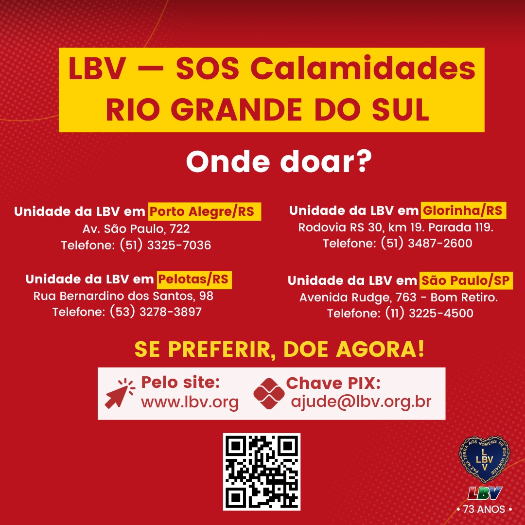 Lbv Mobiliza Doações Para O Rio Grande Do Sul 3866